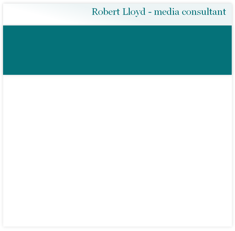 Robert Lloyd - media consultant